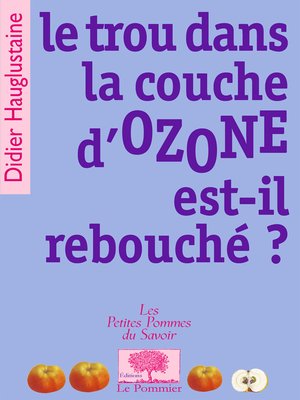 cover image of Le trou dans la couche d'ozone est-il rebouché ?